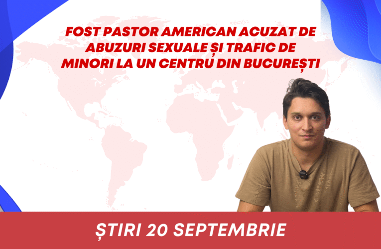 Fost pastor american acuzat de abuzuri sexuale și trafic de minori la un centru din București
