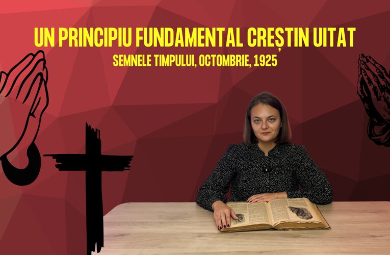 Un principiu fundamental creștin uitat